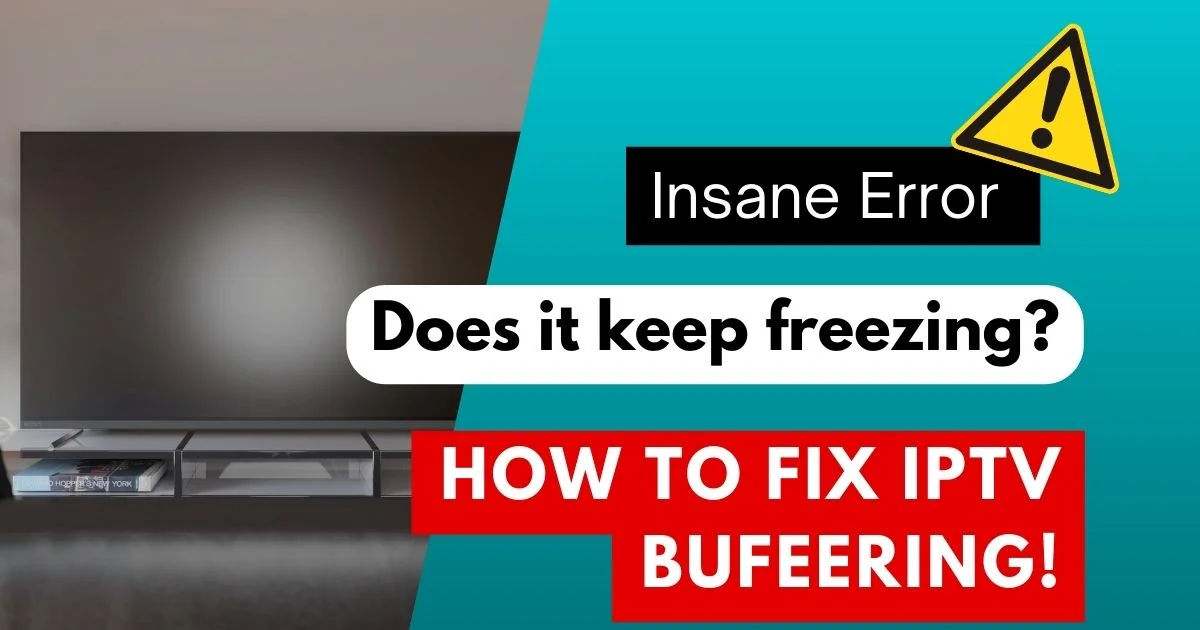 IPTV-Buffering-Fix-Stop-Freezing-Instantly-in-2026